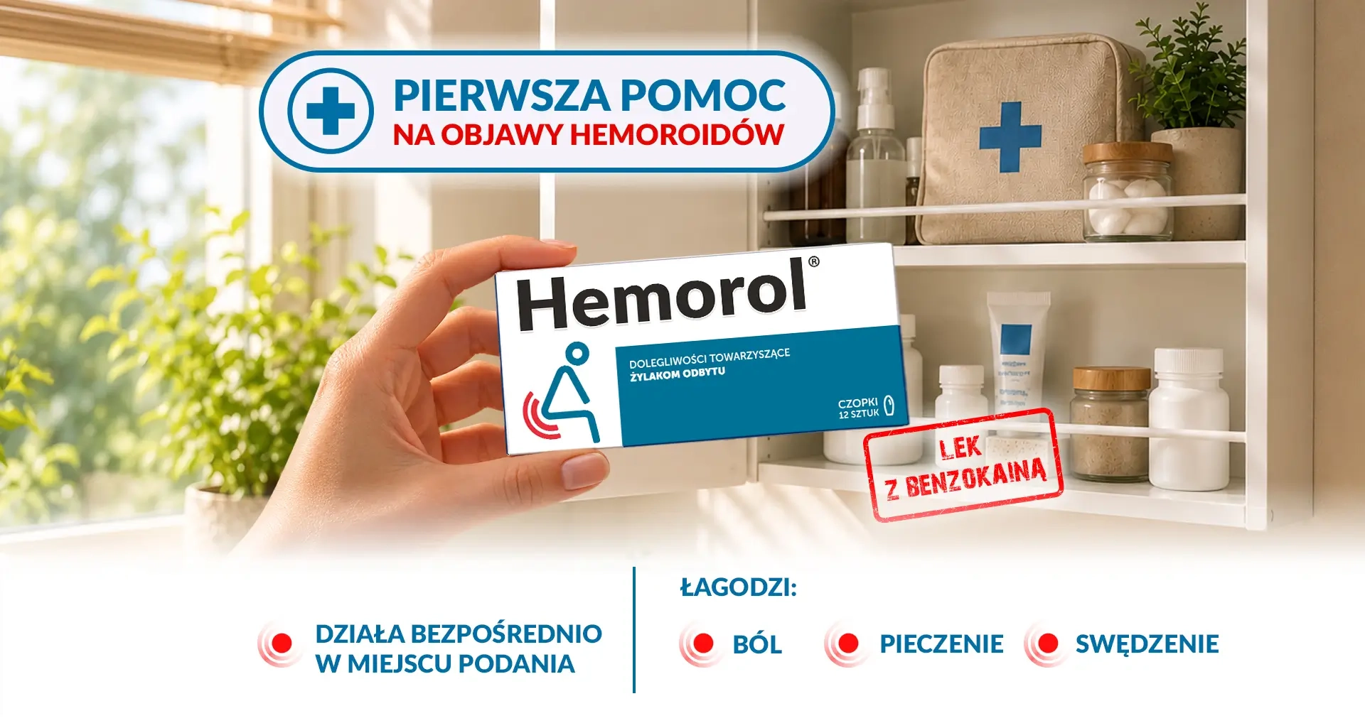 Hemorol, pierwsza pomoc na objawy hemoroidów, lek z benzokainą, działa bezpośrednio w miejscu podania. Łagodzi: ból, pieczenie, swędzenie.
